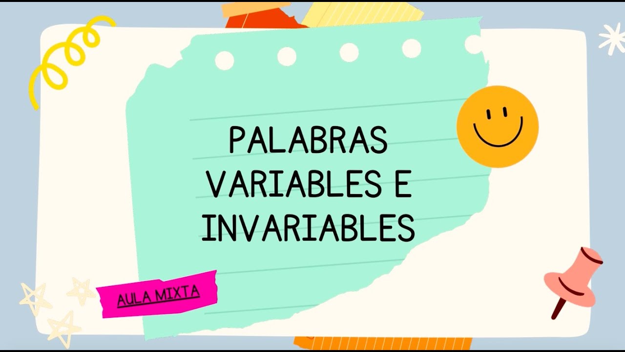 La diferencia entre palabras variables e invariables