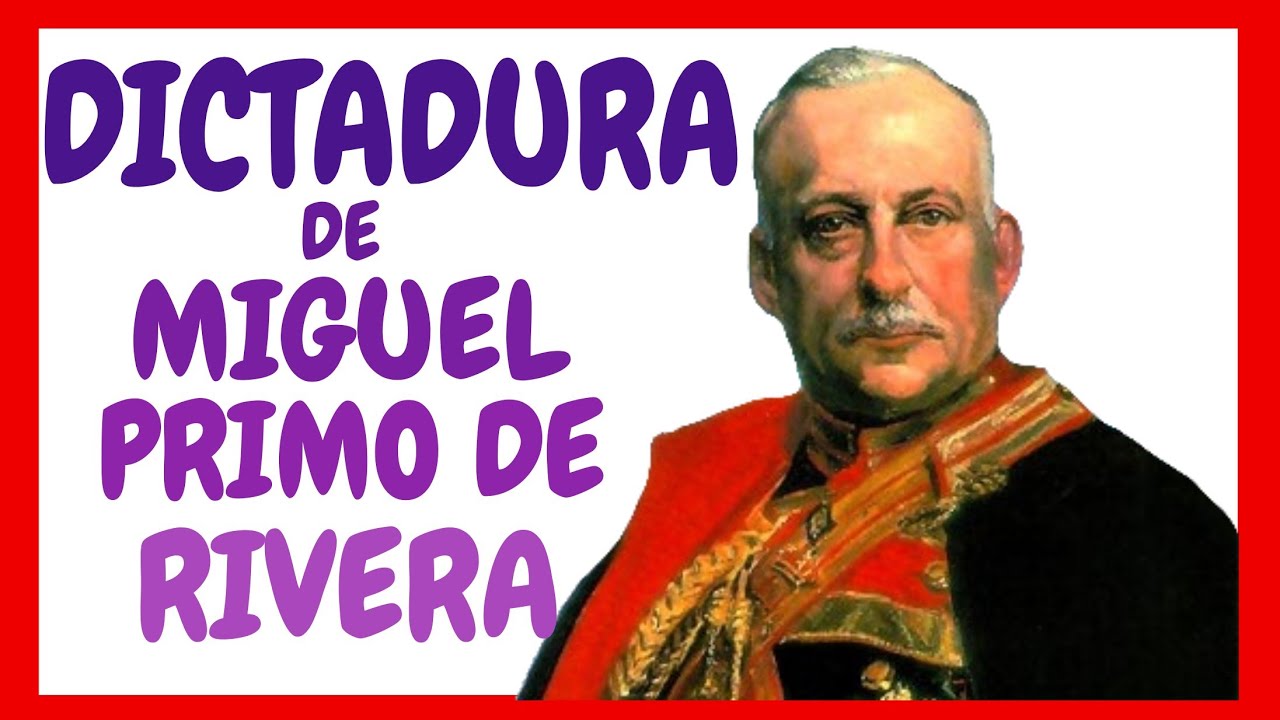 Resumen de la dictadura de Primo de Rivera