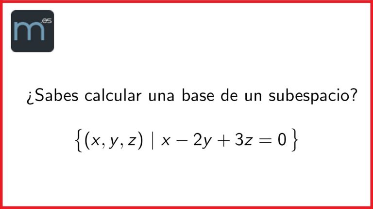 Cómo hallar una base de un subespacio vectorial – Educación y ...