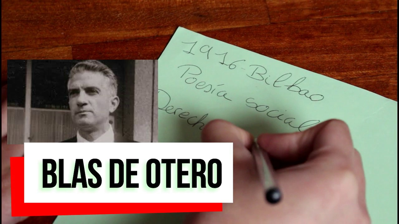 El contexto social cultural y literario de Blas de Otero