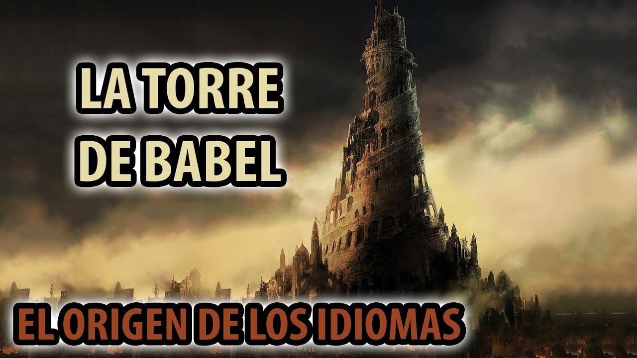 El significado de la Torre de Babel