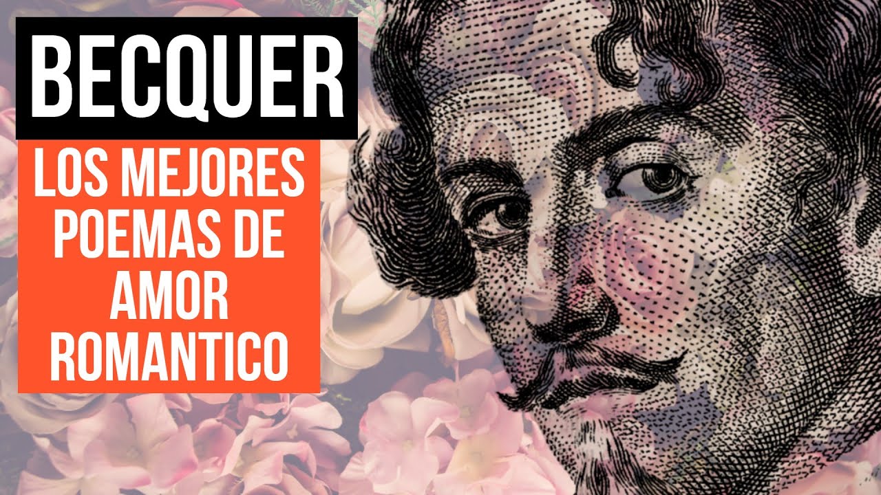 Frases de Bécquer sobre la vida: reflexiones del poeta español