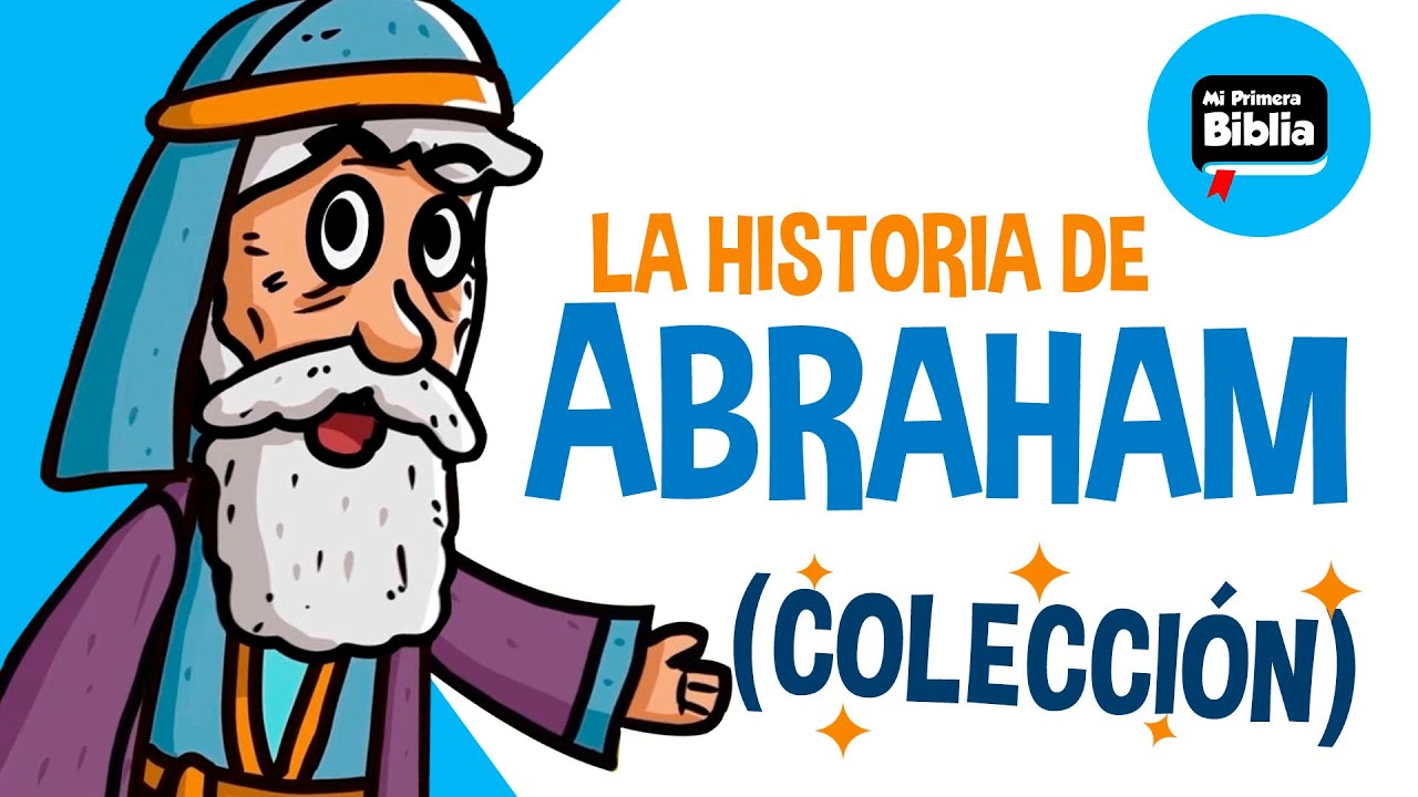 La Historia De Abraham Resumen 