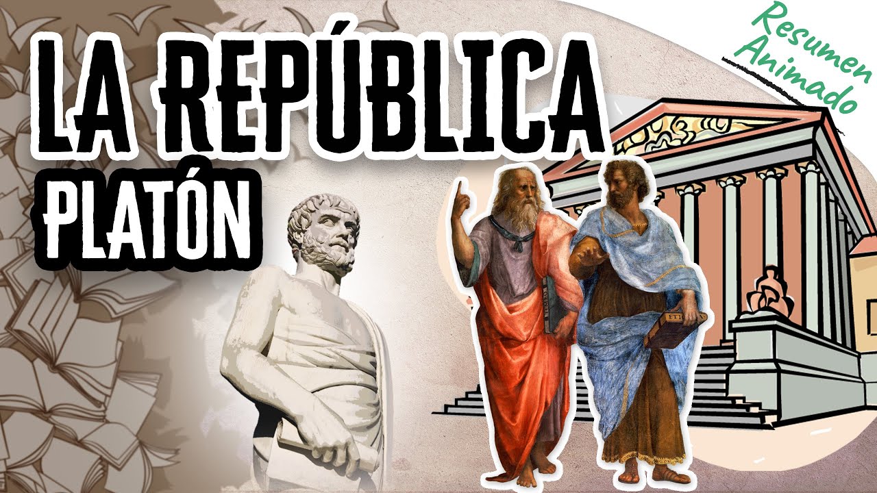 Las ideas principales de La República de Platón