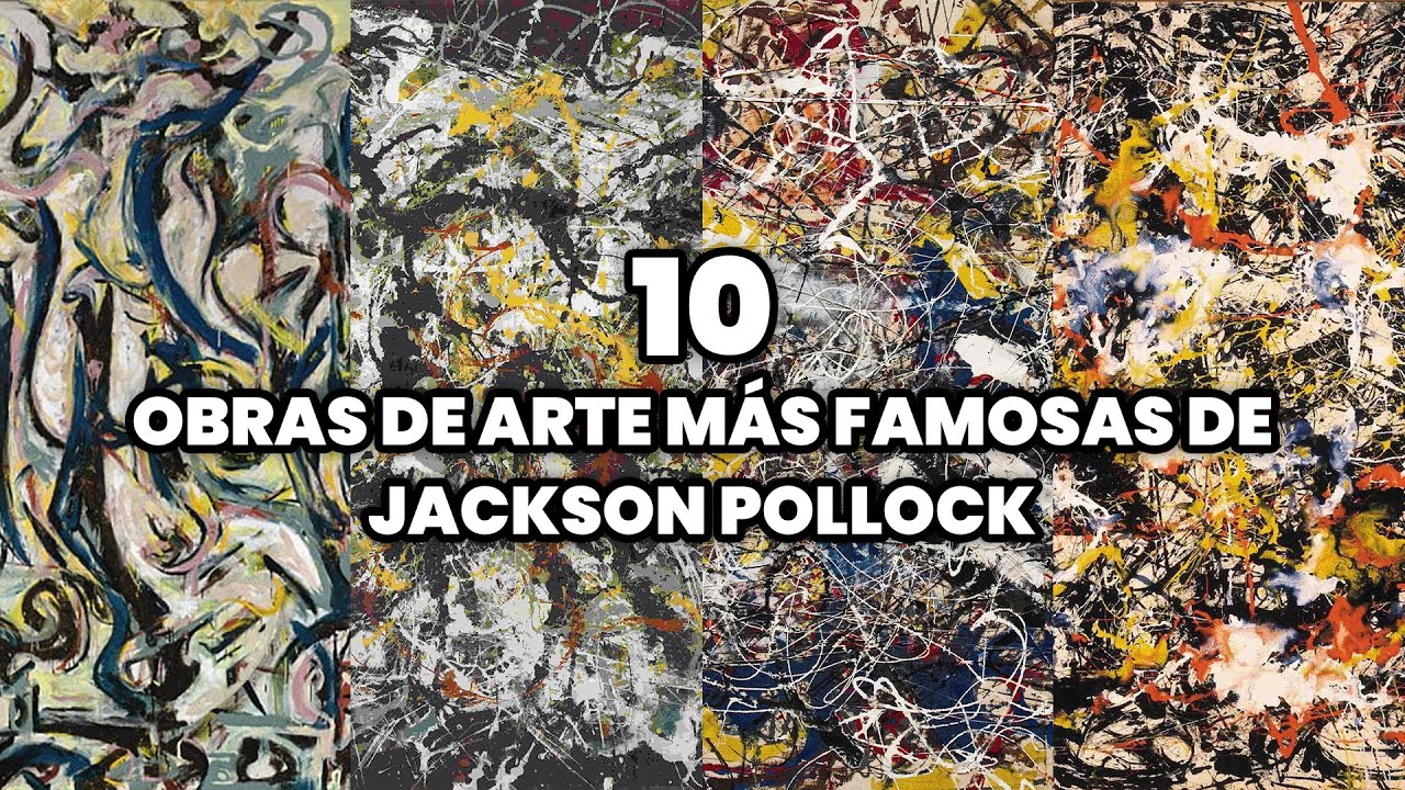Las impactantes obras de arte de Jackson Pollock